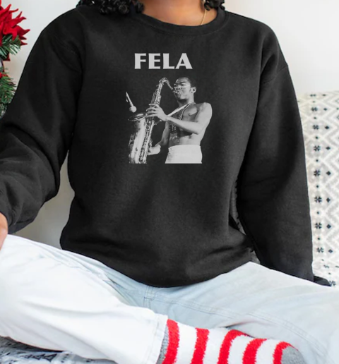 Fela Kuti T-Shirt Unisex Sweatshirt