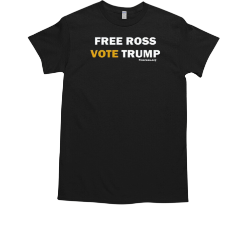 Free Ross Vote Trump T-Shirt