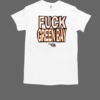 Fuck Fuck Green Bay Packers Street Talk T-Shirt Classic Men's T-shirt