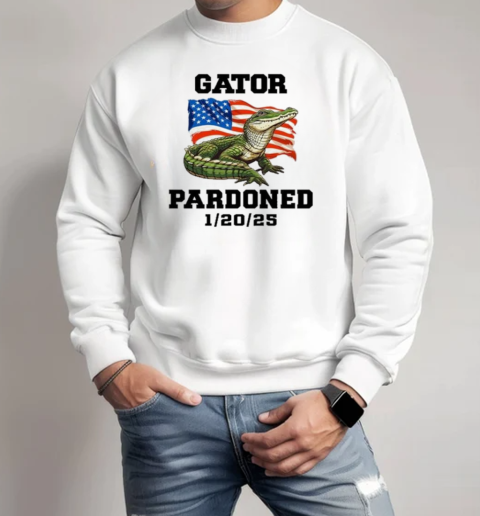 Gator Pardoned 1 20 25 American Flag T-Shirt Unisex Sweatshirt