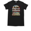 Gavin Newsom California Override Welcome To The Resistance T-Shirt Classic Men's T-shirt