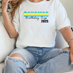 Good Bahamas Birthday Trip 2025 T-Shirt Classic Women's T-shirt