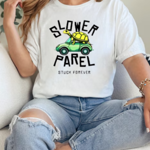 Good Slower Parel Stuck Forever T-Shirt Classic Women's T-shirt