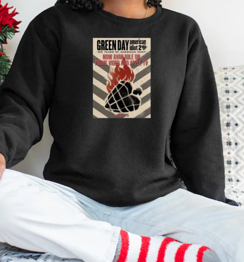 Green Day Poster 20 Years Of American Idiot 2025 Now Available T-Shirt Unisex Sweatshirt