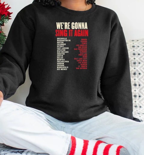 Hadestown We're Gonna Sing It Again Tour T-Shirt Unisex Sweatshirt