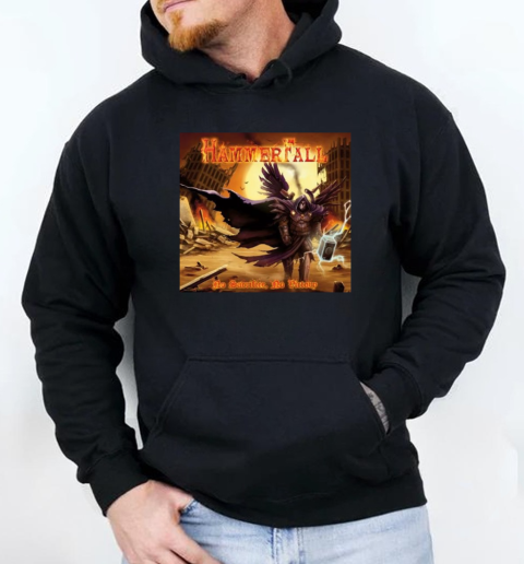 Hammerfall No Sacrifice, No Victory 7th March 2025 T-Shirt Unisex Hoodie