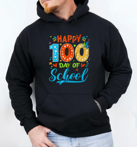 Happy 100th Day Of School 100 Days Of School Teacher Student T-Shirt Unisex Hoodie