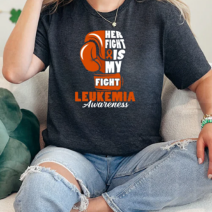 Her Fight Is My Fight Leukemia Awareness Month Supporters T-Shirt Classic Women's T-shirt