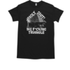 Holy Shit Big Fucking Triangle T-Shirt Classic Men's T-shirt