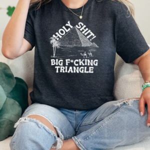 Holy Shit Big Fucking Triangle T-Shirt Classic Women's T-shirt