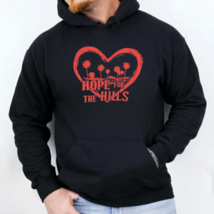 Hope For The Hills Heart T-Shirt Unisex Hoodie