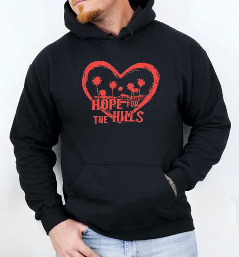 Hope For The Hills Heart T-Shirt Unisex Hoodie