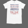 Hot America Played The Trump Card T-Shirt Classic Men's T-shirt