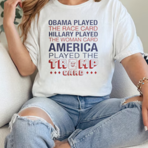 Hot America Played The Trump Card T-Shirt Classic Women's T-shirt