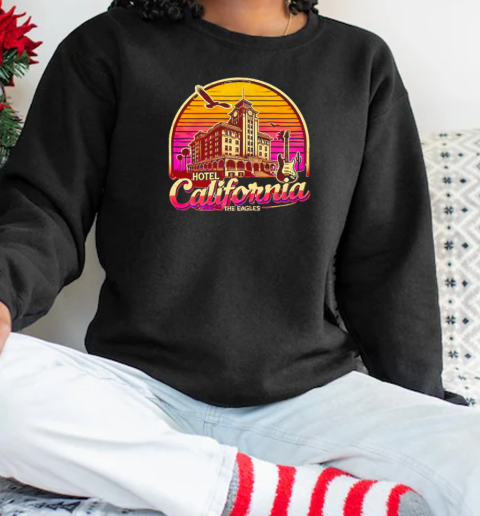 Hotel California The Eagles  Unisex Sweatshirt