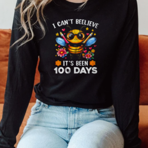 I Can't Believe Its Been 100 Days Funny Bee 100th Day School T-Shirt Long Sleeved T-shirt 