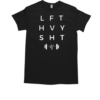 I Lift Heavy Shit Workout Funny T-Shirt Classic Men's T-shirt