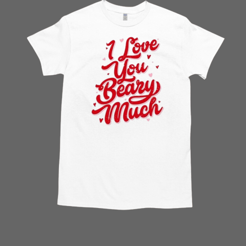 I Love You Beary Much Heart T-Shirt