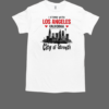 I Stand With Los Angeles California City Of Strength T-Shirt Classic Men's T-shirt