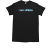 I am athlete  Classic Men's T-shirt