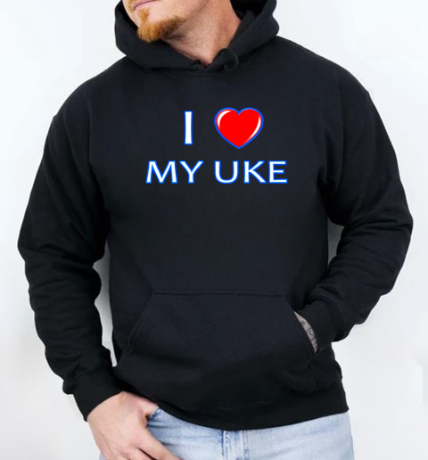 I love my uke T-Shirt Unisex Hoodie