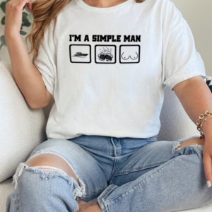 I'm A Simple Man Boat Beer Boobs T-Shirt Classic Women's T-shirt