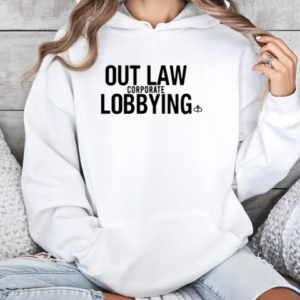 Ian Carroll Outlaw Corporate Lobbying T-Shirt Unisex Hoodie