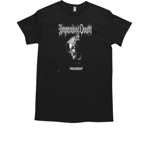 Impending Doom Punishment T-Shirt