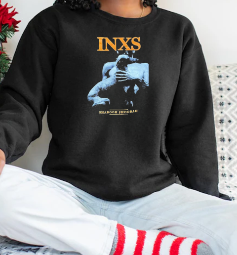 Inxs Shabooh Shoobah T-Shirt Unisex Sweatshirt