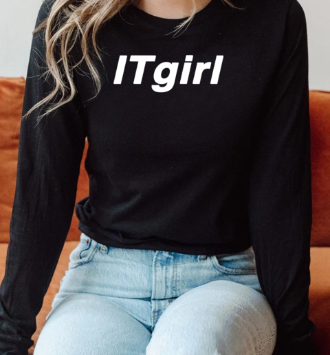 It girl T-Shirt Long Sleeved T-shirt