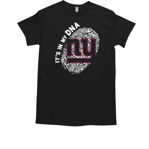 It's in my DNA New York Giants T-Shirt