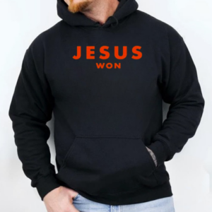 Jesus Won Big One In Texas John 16 33 T-Shirt Unisex Hoodie