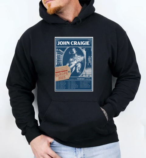 John Craigie Live In Europe 2025 Tour T-Shirt Unisex Hoodie