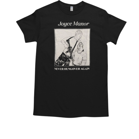 Joyce Manor Never Hungover Again T-Shirt