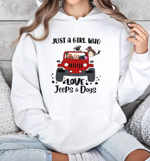 Just a girl who love Jeeps and Dogs T-Shirt Unisex Hoodie