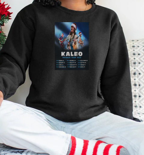 Kaleo Payback Tour 2025 T-Shirt Unisex Sweatshirt