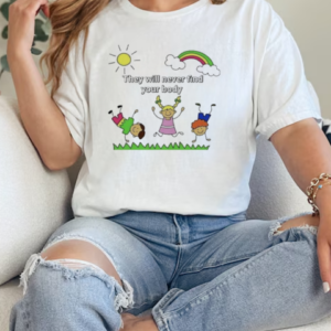 Kids The Will Never Found Your Body T-Shirt Classic Women's T-shirt