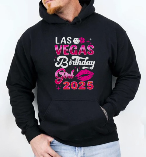 Las Vegas Girls Trip 2025 Cruise Trip Matching Birthday Girl T-Shirt Unisex Hoodie