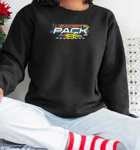 Leader Of The Pack Nascar T-Shirt Unisex Sweatshirt