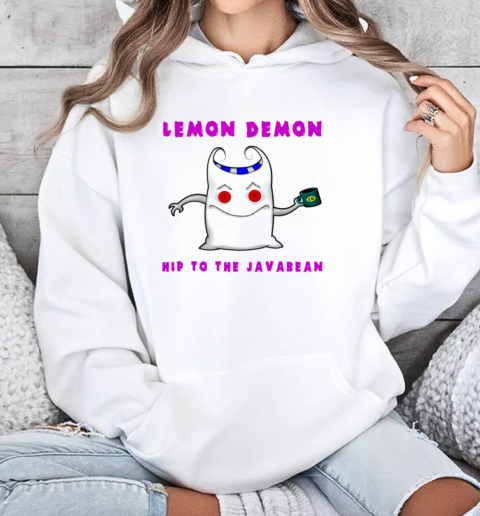 Lemon Demon Hip To The Javabean T-Shirt Unisex Hoodie