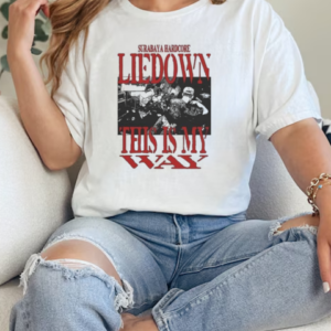 Lie Down This Is My Way Surabaya Hardcore T-Shirt Classic Women's T-shirt