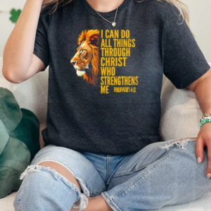 Lion I can do all things through Christ who strengthens me T-Shirt Classic Women's T-shirt