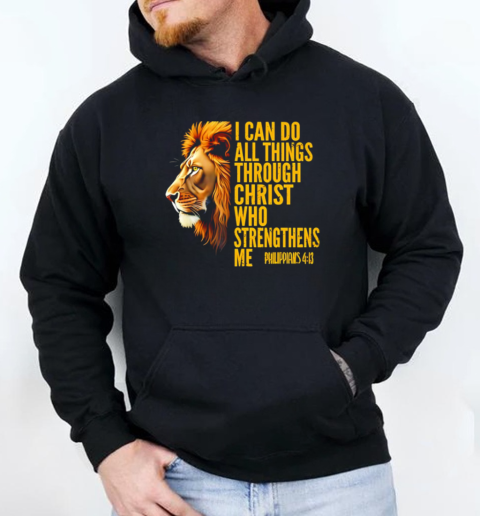 Lion I can do all things through Christ who strengthens me T-Shirt Unisex Hoodie