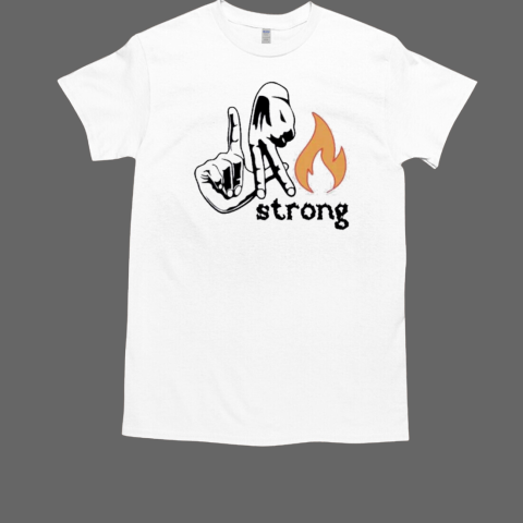 Los Angeles Forest Fire Strong T-Shirt