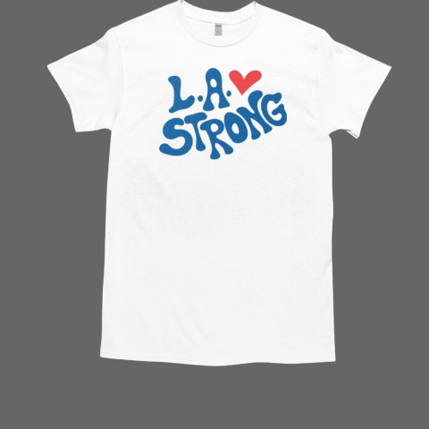 Los Angeles Strong T-Shirt