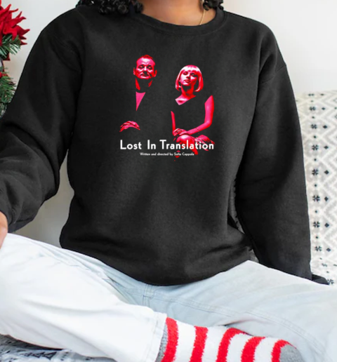 Lost in translation Sofia Coppola T-Shirt Unisex Sweatshirt