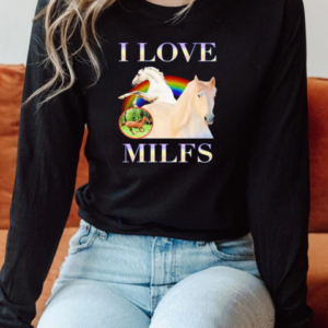 Love Milfs Horse T-Shirt Long Sleeved T-shirt 