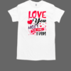 Love You Most The End I Win Valentine Day T-Shirt Classic Men's T-shirt