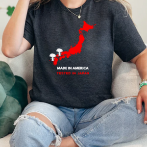 Made in America tested in Japan T-Shirt Classic Women's T-shirt