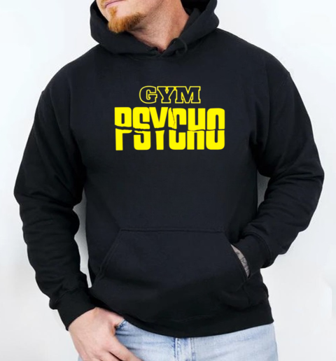 Marc Berbet Wearing Gym Psycho T-Shirt Unisex Hoodie